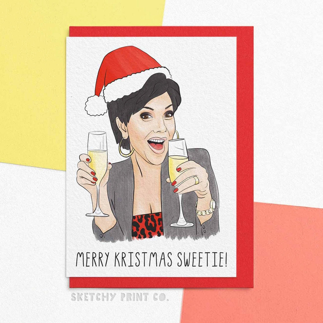 Merry Kristmas Sweetie by Sketchy Design Co